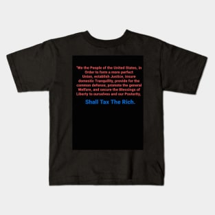 We The People Tax The Rich Kids T-Shirt